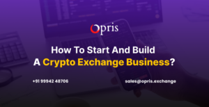 Start A Cryptocurrency Exchange Business A Beginners Guide