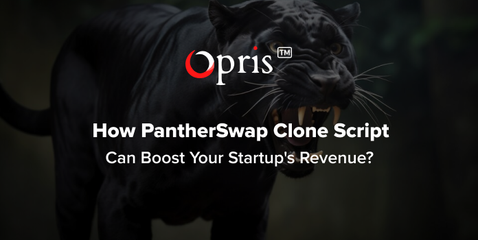 pantherswap clone script opris exchange