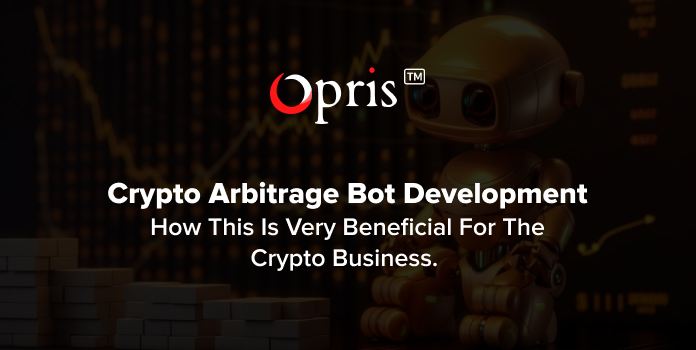 crypto-arbitrage-bot-development-beneficial-for-the-crypto-business